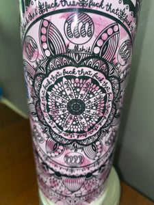 Cuss word Mandala tumbler